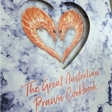The Great Australian Prawn Cookbook